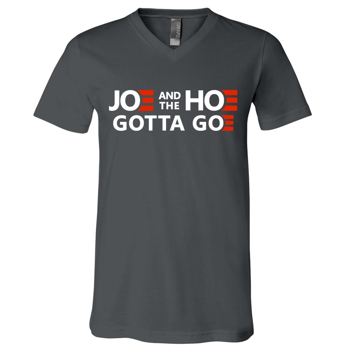 Joe And The Ho Gotta Go!! V-Neck T-Shirt