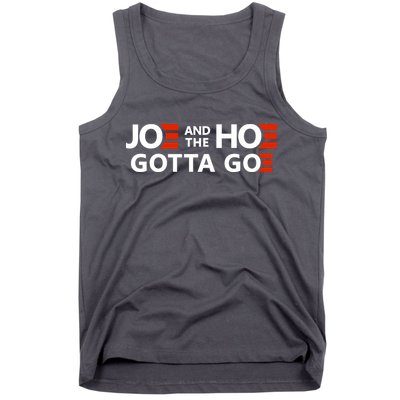 Joe And The Ho Gotta Go!! Tank Top