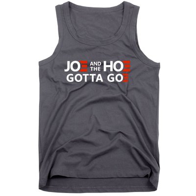 Joe And The Ho Gotta Go!! Tank Top