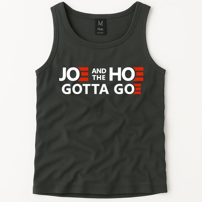 Joe And The Ho Gotta Go!! Tank Top