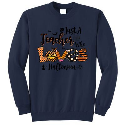 Just A Teacher Who Loves Halloween Pumpkin Witch Costume Tall Sweatshirt