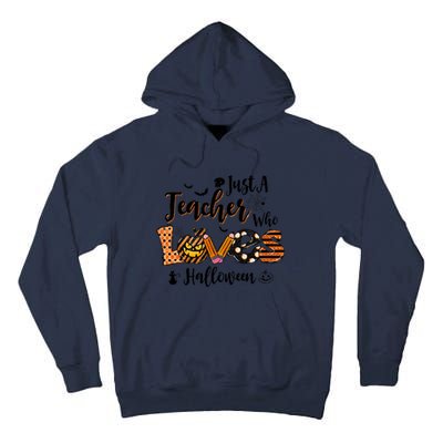 Just A Teacher Who Loves Halloween Pumpkin Witch Costume Tall Hoodie