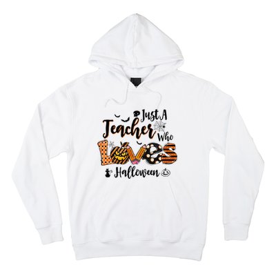 Just A Teacher Who Loves Halloween Pumpkin Witch Costume Hoodie