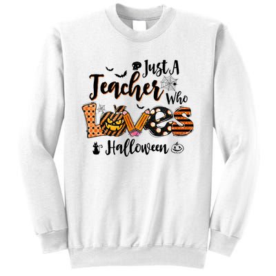 Just A Teacher Who Loves Halloween Pumpkin Witch Costume Sweatshirt