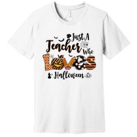 Just A Teacher Who Loves Halloween Pumpkin Witch Costume Premium T-Shirt