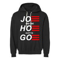 Joe And The Hoe Gotta Go Garment-Dyed Fleece Hoodie