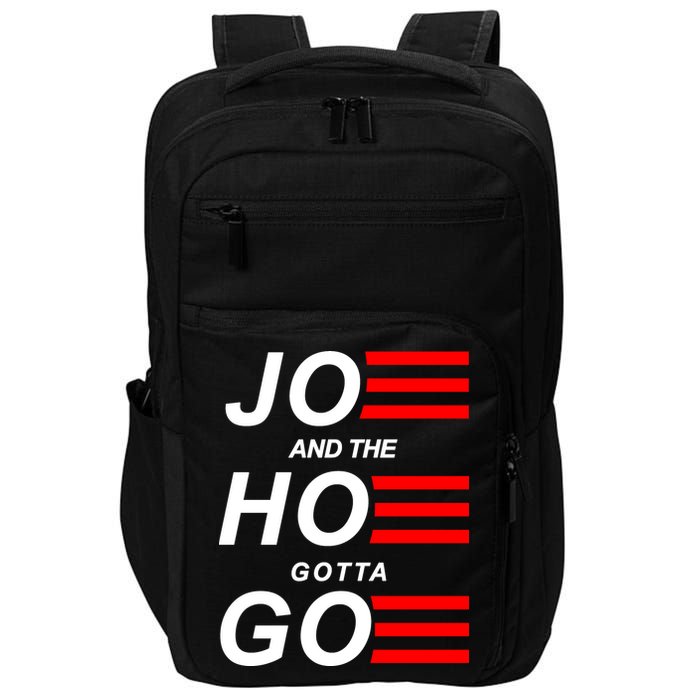 Joe And The Hoe Gotta Go Impact Tech Backpack