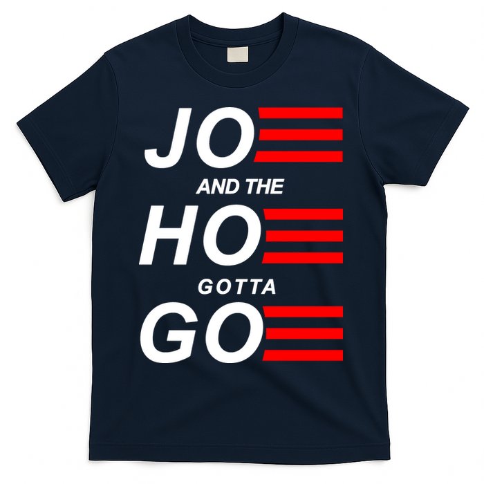 Joe And The Hoe Gotta Go T-Shirt