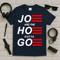 Joe And The Hoe Gotta Go T-Shirt