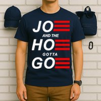 Joe And The Hoe Gotta Go T-Shirt