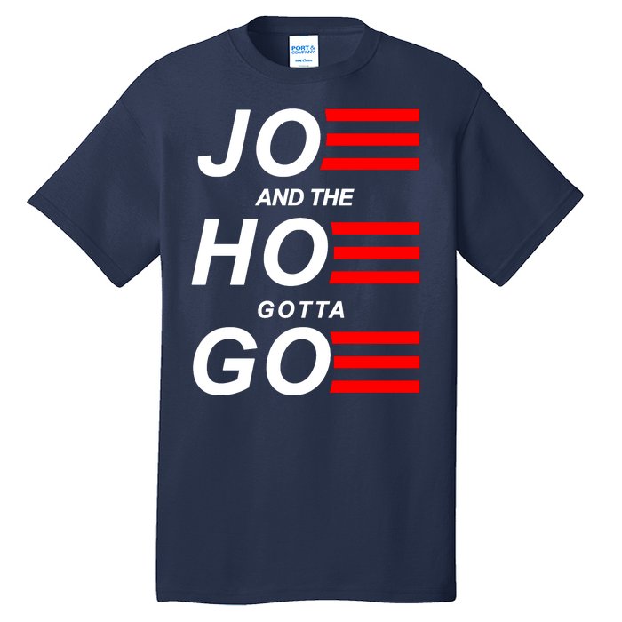 Joe And The Hoe Gotta Go Tall T-Shirt