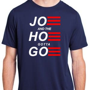 Joe And The Hoe Gotta Go Adult ChromaSoft Performance T-Shirt