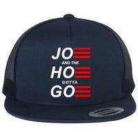 Joe And The Hoe Gotta Go Flat Bill Trucker Hat