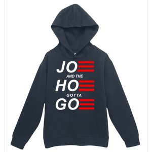 Joe And The Hoe Gotta Go Urban Pullover Hoodie