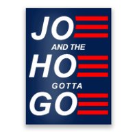 Joe And The Hoe Gotta Go Poster