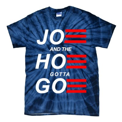 Joe And The Hoe Gotta Go Tie-Dye T-Shirt