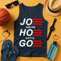Joe And The Hoe Gotta Go Tank Top