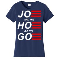 Joe And The Hoe Gotta Go Women's T-Shirt