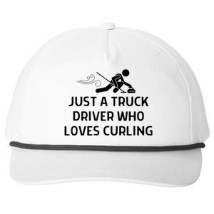 Just A Truck Driver Who Loves Curling Outfit Snapback Five-Panel Rope Hat