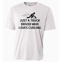 Just A Truck Driver Who Loves Curling Outfit Cooling Performance Crew T-Shirt