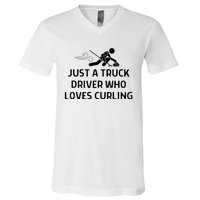 Just A Truck Driver Who Loves Curling Outfit V-Neck T-Shirt