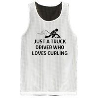 Just A Truck Driver Who Loves Curling Outfit Mesh Reversible Basketball Jersey Tank