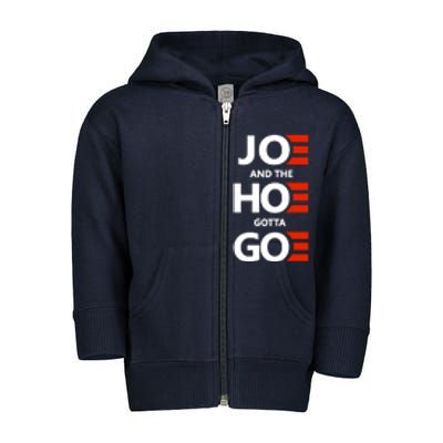 Joe And The Ho Gotta Go Toddler Zip Fleece Hoodie