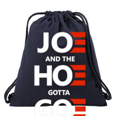 Joe And The Ho Gotta Go Drawstring Bag