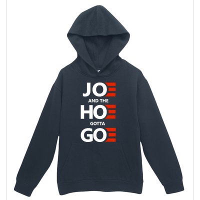 Joe And The Ho Gotta Go Urban Pullover Hoodie