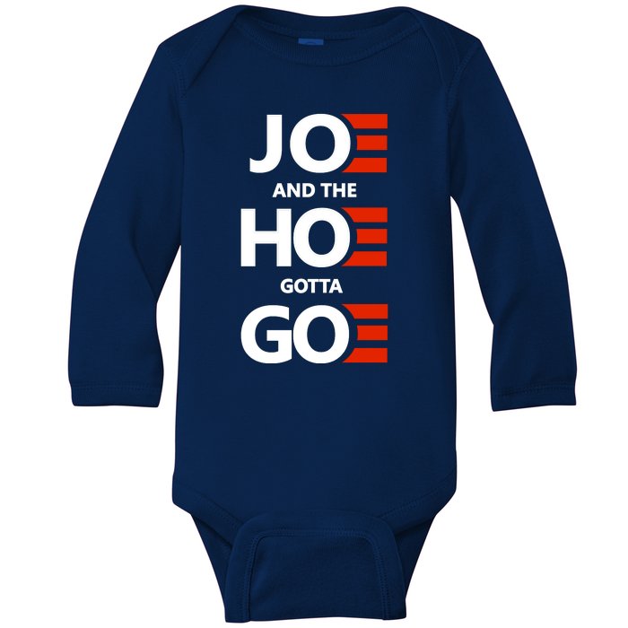 Joe And The Ho Gotta Go Baby Long Sleeve Bodysuit