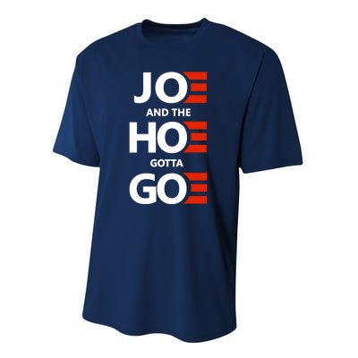 Joe And The Ho Gotta Go Performance Sprint T-Shirt