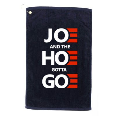 Joe And The Ho Gotta Go Platinum Collection Golf Towel