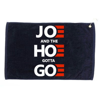 Joe And The Ho Gotta Go Grommeted Golf Towel