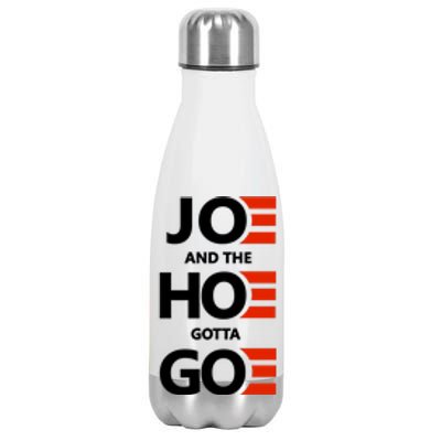 Joe And The Ho Gotta Go Stainless Steel Insulated Water Bottle