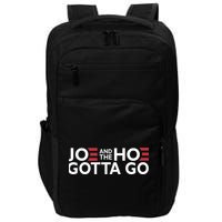 Joe And The Hoe Gotta Go Impact Tech Backpack
