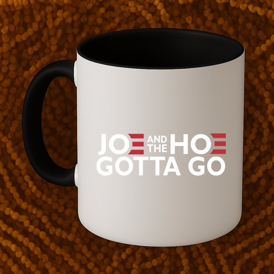 Joe And The Hoe Gotta Go Mug