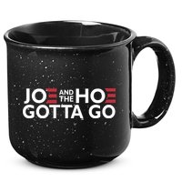 Joe And The Hoe Gotta Go 15oz Campfire Ceramic Mug