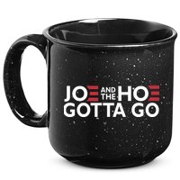 Joe And The Hoe Gotta Go 15oz Campfire Ceramic Mug