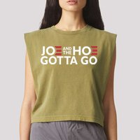 Joe And The Hoe Gotta Go Garment-Dyed Women's Muscle Tee