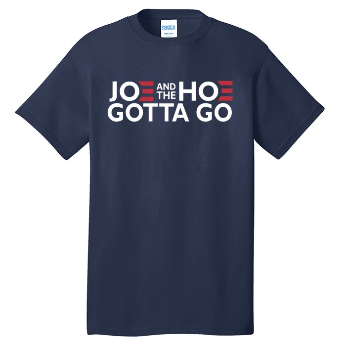 Joe And The Hoe Gotta Go Tall T-Shirt