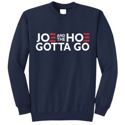 Joe And The Hoe Gotta Go Tall Sweatshirt