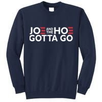 Joe And The Hoe Gotta Go Tall Sweatshirt