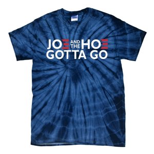 Joe And The Hoe Gotta Go Tie-Dye T-Shirt