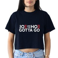 Joe And The Hoe Gotta Go Crop Top