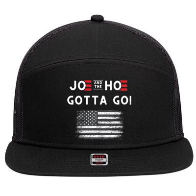 Joe And The Hoe Gotta Go Impeach Biden 7 Panel Mesh Trucker Snapback Hat