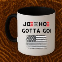 Joe And The Hoe Gotta Go Impeach Biden Mug