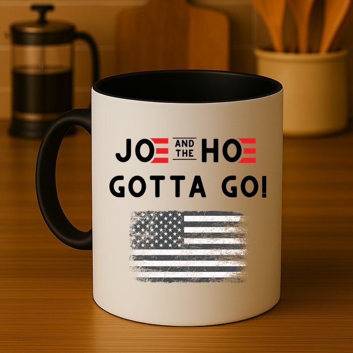 Joe And The Hoe Gotta Go Impeach Biden Mug