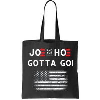 Joe And The Hoe Gotta Go Impeach Biden Bag