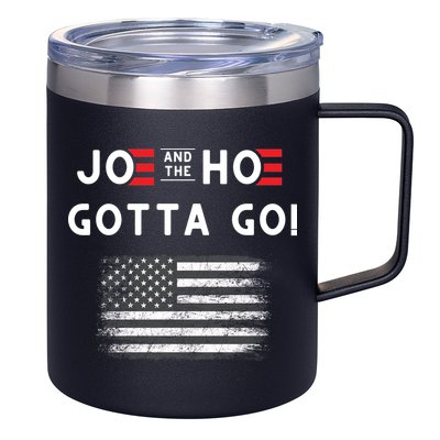 Joe And The Hoe Gotta Go Impeach Biden 12oz Stainless Steel Coffee Mug