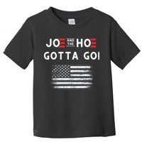 Joe And The Hoe Gotta Go Impeach Biden Toddler T-Shirt